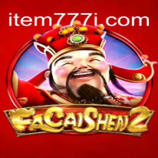 Descubra FaCaiShen2: O Jogo de Sorte e Estratégia na Plataforma Item777.com