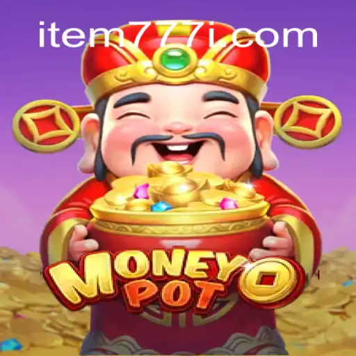 Descubra MoneyPot: O Novo Jogo Revolucionário de Item777.com